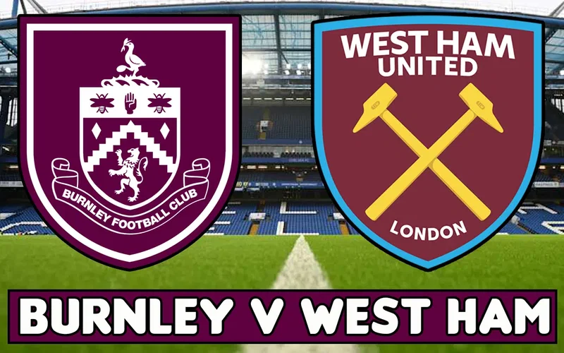 Image for Burnley v West Ham United | Goals, scorers: Matchday predictions