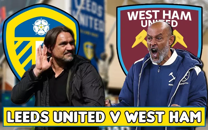 Image for Leeds United vs West Ham – Preview, Team News & Predicted Line-ups