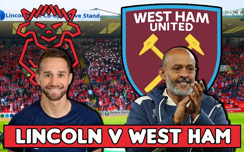 Image for Lincoln v West Ham Preview: One Result Changes Everything