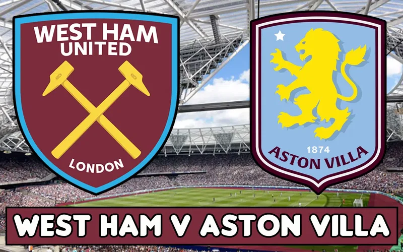 Image for West Ham vs Aston Villa | Lineups, goals, predictions